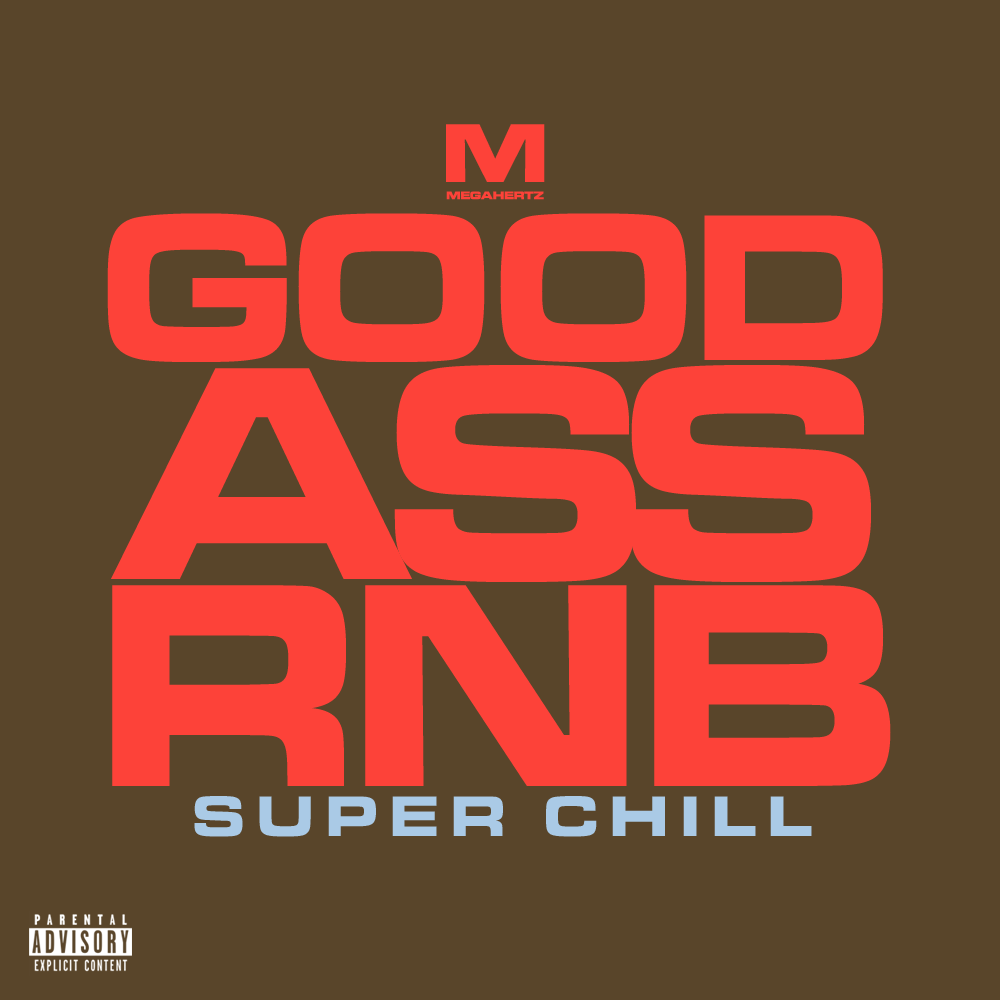 The Final Season: Episode 27 GOOD ASS RNB: Super Chill